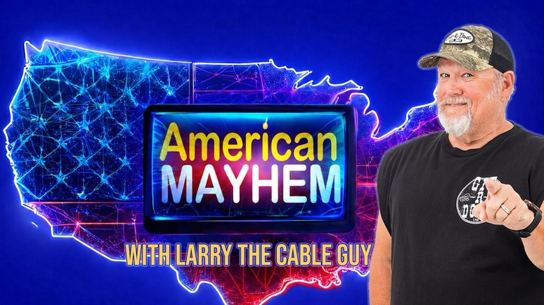 Larry the Cable Guy in American Mayhem