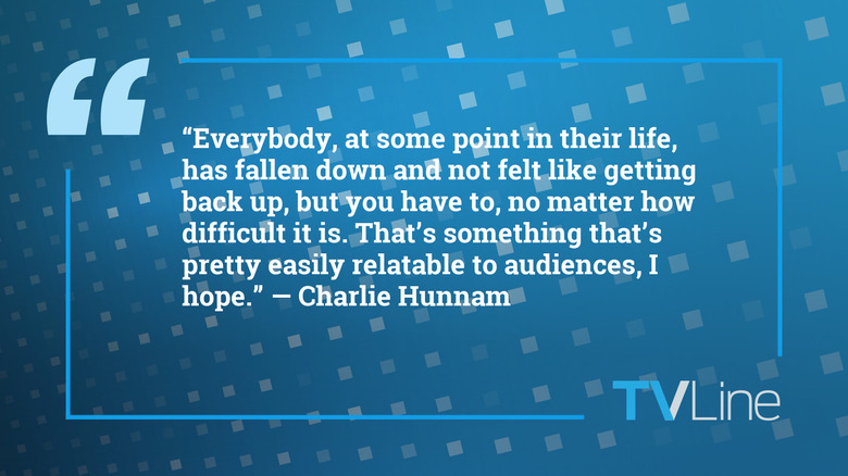 A blue image with white text that reads: "Everybody, at some point in their life, has fallen down and not felt like getting back up, but you have to, no matter how difficult it is. That's something that's pretty easily relatable to audiences, I hope." — Charlie Hunnam. The TVLine logo is in the bottom right.