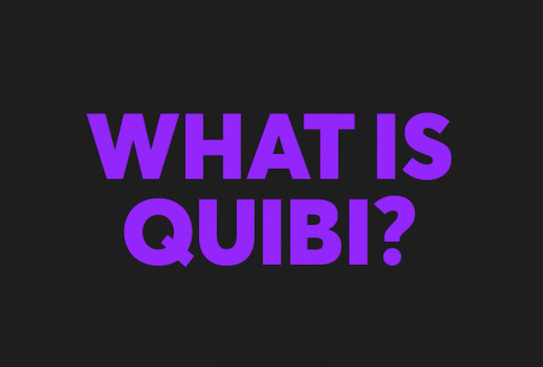 Quibi - Streaming Service Explained